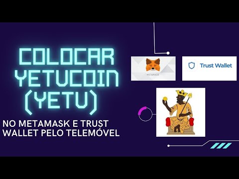 Como Conectar Yetucoin (YETU) Com Metamask ou Trust Wallet | Yetubit