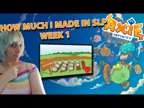 Axie Infinity – SLP (small love potions) Week 1 How much we made?!
