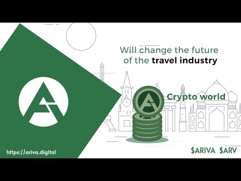 ARIVA (ARV) The new generation Travel & Tourism cryptocurrency