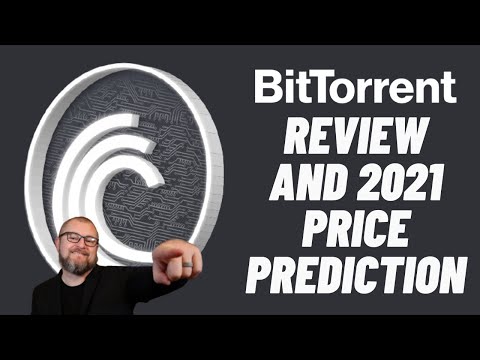 BitTorrent Review and BTT Price Prediction 2021