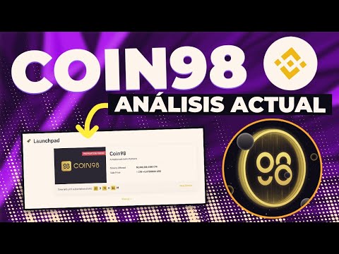🚀¿Merece la PENA el LAUNCHAPD de Coin98 en BINANCE? 🎯 Análisis del Token C98