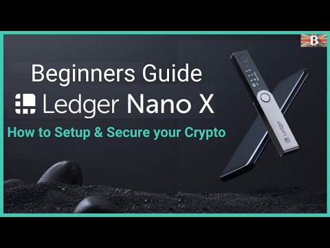 Ledger Nano X Setup Tutorial 2021: How to Set up a Ledger Wallet