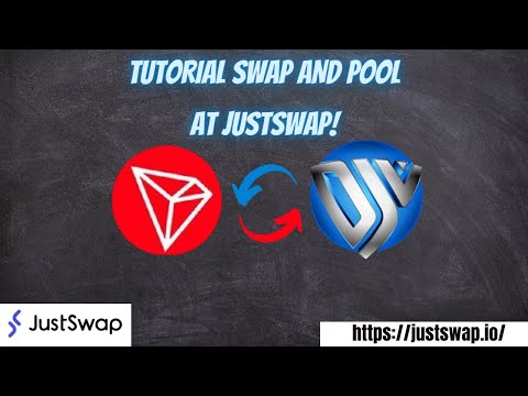 TUTORIAL SWAP AND POOL AT JUSTSWAP