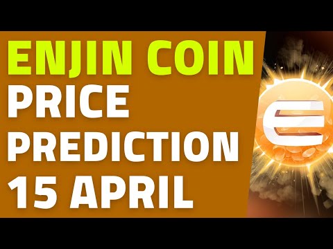 Enjin Coin [ENJ] Price Prediction & Analysis: 15 April