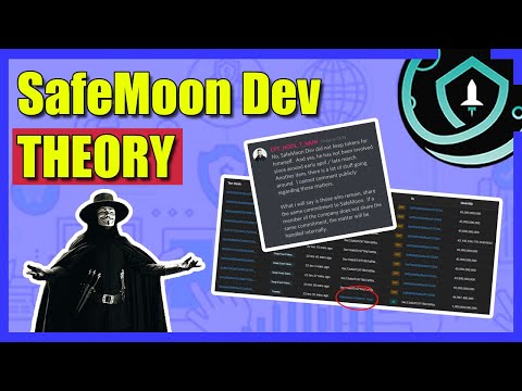 SafeMoon Dev Theory