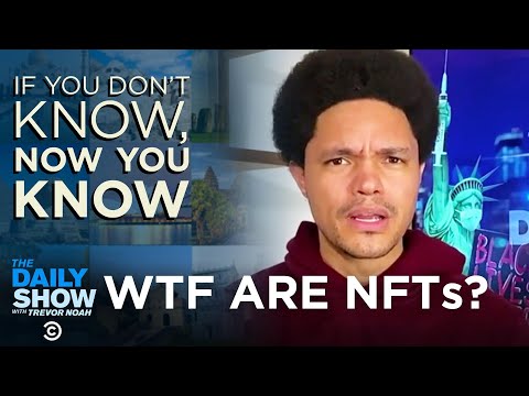 NFTs – If You Don’t Know, Now You Know | The Daily Social Distancing Show