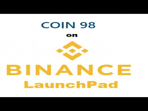 Understanding Binance Launchpad with Coin98