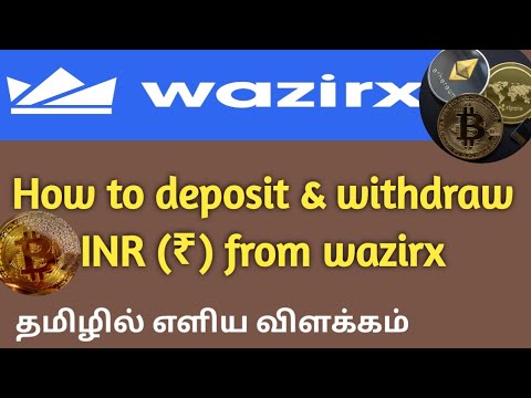 wazirx deposit inr tamil/how to deposit & withdraw INR in wazirx Tamil/crypto currency Tamil/Bitcoin