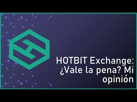 Hotbit: ¿Cómo funciona? Ventajas y desventajas de Hotbit Exchange