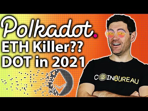 Polkadot: Can DOT 10x in 2021?? DEEP DIVE!! 🤓