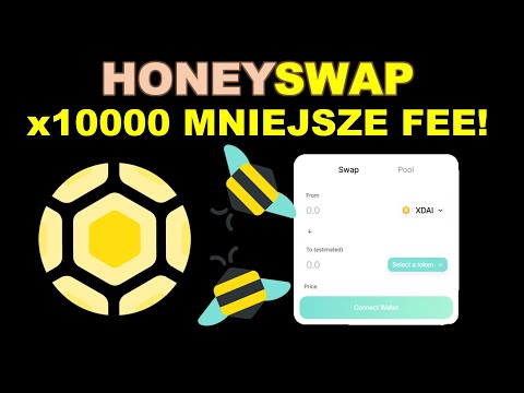 [DEX] Honeyswap – 1 GWEI za FEE! Kolejny DEX z możliwym airdropem? To się opłaca!