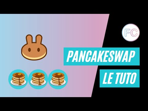 Le tuto : Pancakeswap | Binance Smart Chain