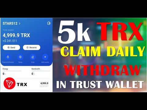 Get Immediate 5000 Trons Airdrop Withdraw In Trust wallet l 2021 Crypto Airdrops