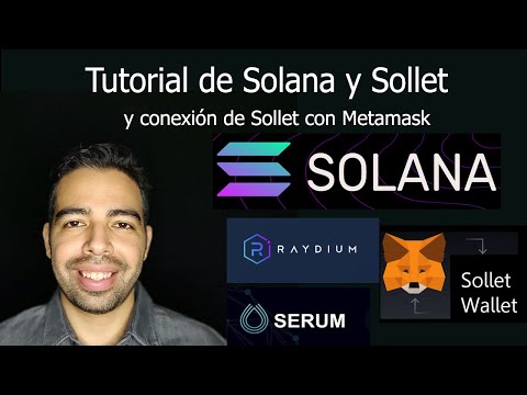 Tutorial de Solana y su wallet Sollet ¿Comó concectar Sollet con Metamask? ¿Cómo usar Raydium?