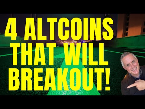 4 ALTCOINS THAT ARE GOING TO BREAKOUT AND GO UP! (CRYPTO NEWS TODAY)