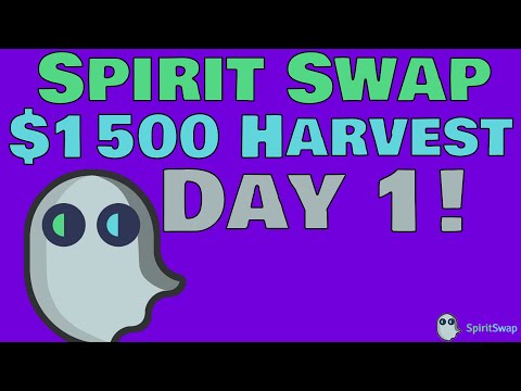 Spirit Swap $1500 first day harvest results! (Fantom Network)