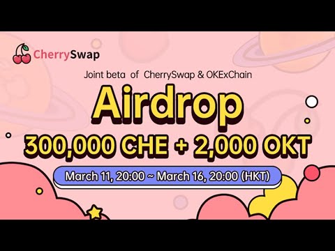 Cherryswap 0.2 OKT ve 150 CHE Airdrobu I Okexchain Ağı
