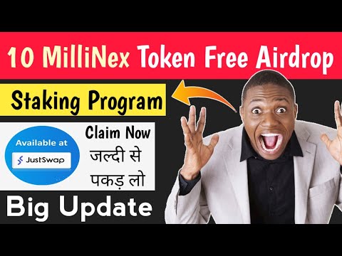 10 MilliNex Token Airdrop Claim Now – Staking Program Live 🔴 Best Crypto Token 2021 | JustSwap List
