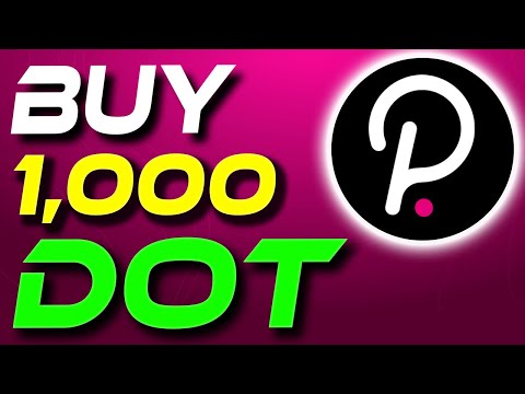 Buy 1,000 DOT & HODL | Why Buying 1,000 Polkadot (DOT) Tokens Might Be The Best Investment