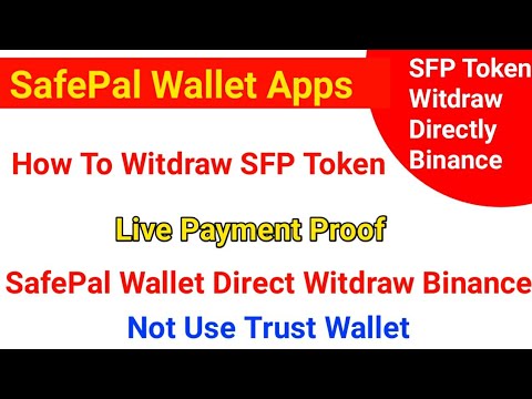 How To Witdraw SFP Token Instant Binance Live Payment Proof | SafePal Wallet Apps SFP Token Witdraw