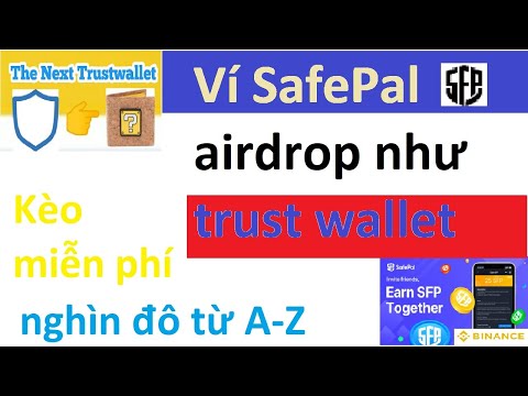 Safepal airdrop 85-510 SFP token miễn phí ngon như trust wallet-mmovietnam