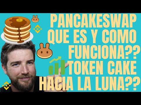 PANCAKESWAP QUE ES Y COMO FUNCIONA!! CAKE TOKEN, EXPLICACION BASICA!!