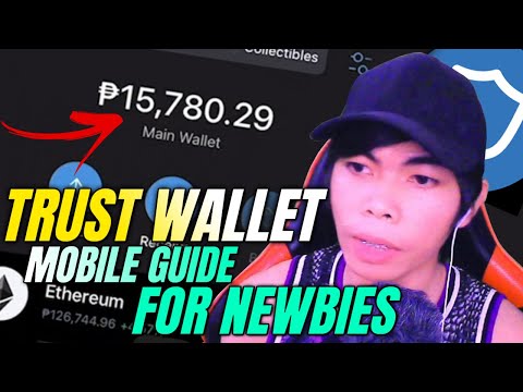 TRUST WALLET MOBILE GUIDE FOR BEGINNERS