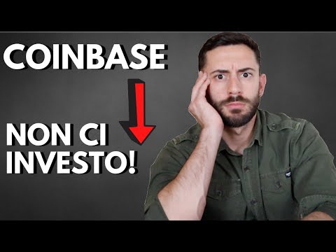 Investire in Coinbase? Ecco cosa preferisco….