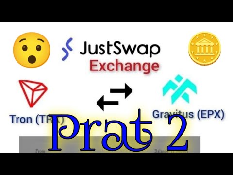 HOW To BUY AND SELL IN JUSTSWAP EXCHANGE PART 2/GRAVITUS EXCHANGE | GRAVITUS EPX TOKEN
