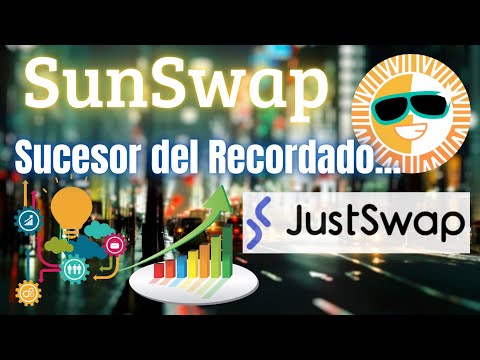 Examinando la Evolución del Protocolo JustSwap, ahora llamado SunSwap