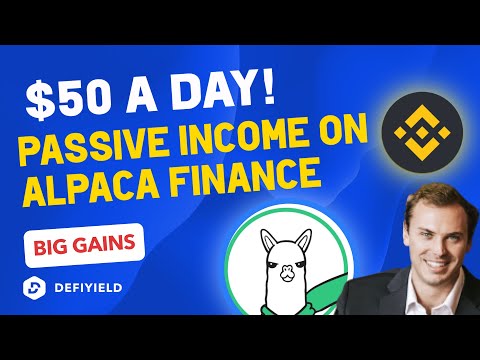 The Secret Tactic for $50/day Passive Income on Alpaca Finance Binance Smart Chain