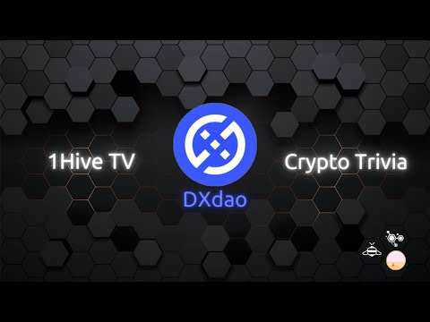 Crypto Trivia w/ DXdao – Game 2 Season 2 – 1Hive TV