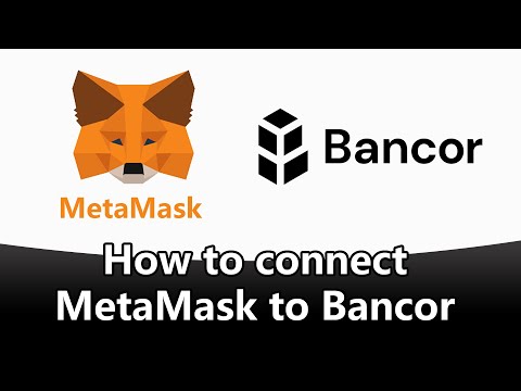 How to Connect MetaMask Wallet to Bancor Network