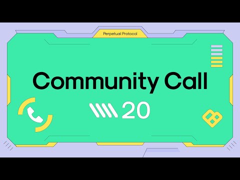 Perpetual Protocol Community Call #20