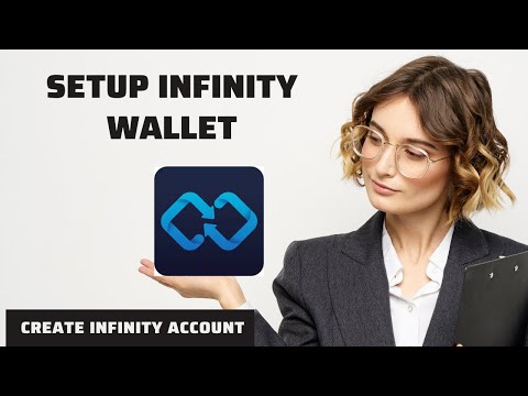 How To Set Up An Account In Infinity Wallet?