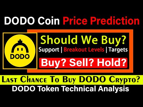 DODO Coin Price Prediction 2022 – #DODO Crypto News Today | DODO Token Technical Analysis
