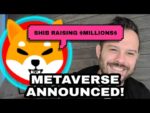 Shiba Inu Coin | Metaverse Announcement! #SHIB Raising How Many $$$ Millions? $$$