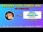 🚨PreSale Alert (100X Potential) – Banana Task Force Ape Token – Presale Starts Today🔥