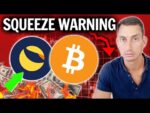 Bitcoin Buyers Getting SQUEEZED! Crypto Investor WARNING for LUNA & UST