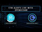 FTM Alerts Live with Open Ocean!