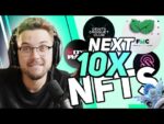 HUGE Upcoming 10x NFT Projects To Get RIGHT NOW