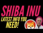 SHIBA INU – THE LATEST INFO THAT YOU NEED TO KNOW!
