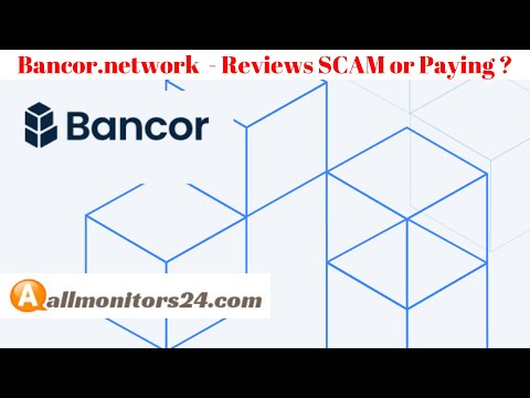 bancor.network Reviews Scam Or Paying