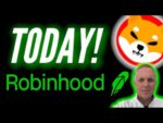 SHIBA INU AND ROBINHOOD! SHIBA INU IS LISTED ON ROBINHOOD – BREAKING NEWS!