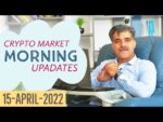 Crypto Market Daily Updates 15APR2022 | KuCoin First IGO Surprise