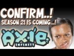 Confirm Season 21 is COMING..! | Axie Infinity | Update
