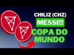 CHILIZ (CHZ) A CRIPTOMOEDA com o MESSI QUE VAI EXPLODIR EM 2022!!! CHILIZ 2.0 VAI VALORIZAR MUITO.