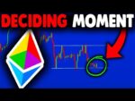 DECIDING MOMENT FOR ETHEREUM (important)!! Ethereum Price Prediction 2022, Ethereum News Today (ETH)