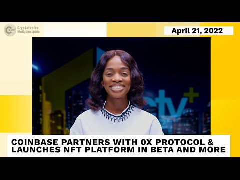 News Update: Coinbase Partners With 0x Protocol, Launches NFT Platform In Bet & More