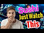 Sushi Holders JUST WATCH || Sushi Price Prediction! Sushi token Today Update